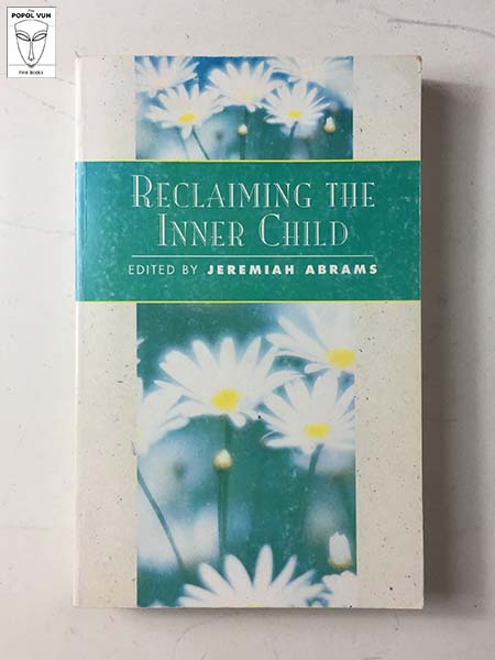 Jeremiah Abrams - Reclaiming The Inner Child